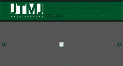 Desktop Screenshot of jtmjarchitecture.com
